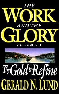 Thy Gold to Refine (Paperback)