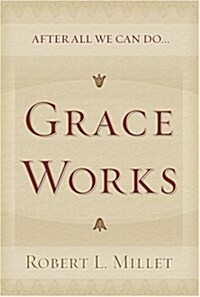 Grace Works (Hardcover)