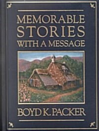 Memorable Stories With a Message (Hardcover)