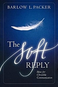 The Soft Reply (Paperback)