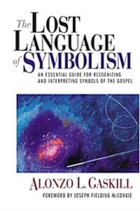 The Lost Language of Symbolism (Hardcover)