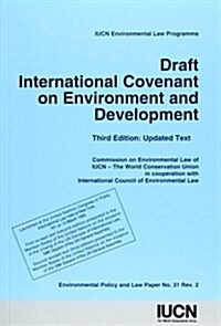 Draft International Covenant on Environment and Development: International Covenant on Environment and Development (Paperback)