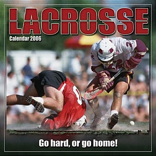 Lacrosse 2006 Calendar (Paperback, 16-Month)