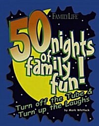 50 Nights of Family Fun (Paperback)