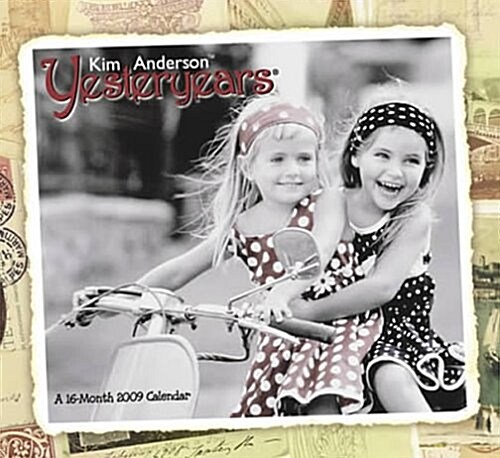 Yesteryears 2009 Calendar (Paperback, 16-Month, Wall)