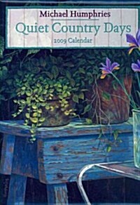 Quiet Country Days 2009 Calendar (Paperback, Wall)