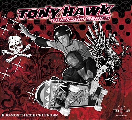 Tony Hawk HuckJam Series 2012 Calendar (Paperback, 16-Month, Wall)