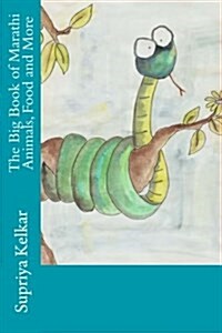 The Big Book of Marathi Animals, Food and More (Paperback)