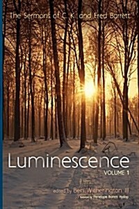 Luminescence, Volume 1 (Hardcover)