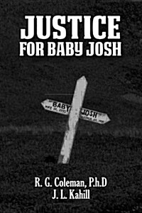 Justice for Baby Josh (Paperback)