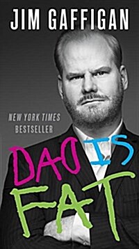 Dad Is Fat (Mass Market Paperback, Reprint)