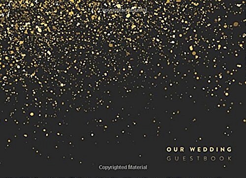 Our Black and Gold Wedding Guest Book (Paperback, GJR)