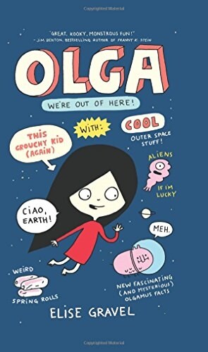 Olga: Were Out of Here! (Hardcover)