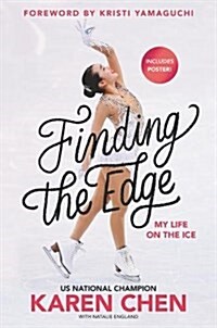 Finding the Edge: My Life on the Ice (Hardcover)