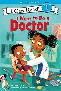 I Want to Be a Doctor (Paperback)