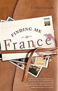 Finding Me in France (Paperback)