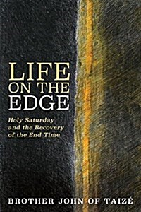 Life on the Edge (Paperback)
