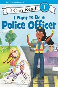 I Want to Be a Police Officer (Paperback)