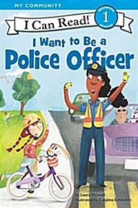 I Want to Be a Police Officer (Paperback)