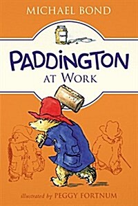 Paddington at Work (Paperback, Reprint)