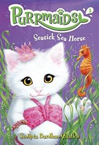 Purrmaids #3: Seasick Sea Horse (Paperback)