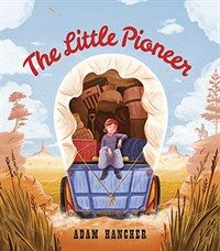 The Little Pioneer (Hardcover)