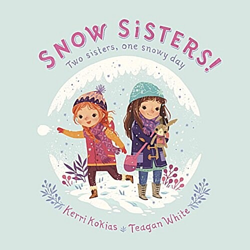Snow Sisters! (Hardcover)