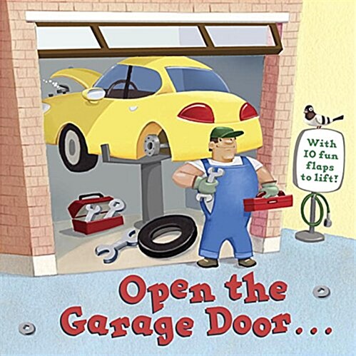Open the Garage Door (Board Books)