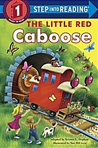 The Little Red Caboose: Adapted from the Beloved Little Golden Book Written by Marian Potter and Illustrated by Tibor Gergely (Paperback)