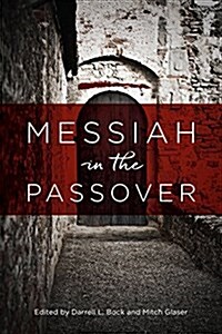 Messiah in the Passover (Paperback)