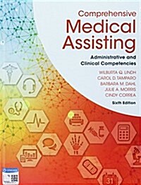 Comprehensive Medical Assisting + Lms Integrated Mindtap Medical Assisting, 2-term Access (Hardcover, Pass Code, 6th)