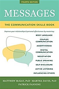 Messages: The Communication Skills Book (Paperback, 4, Fourth Edition)