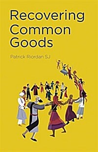 Recovering Common Goods (Paperback)