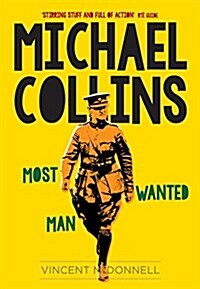 Michael Collins: Most Wanted Man (Paperback, 2)