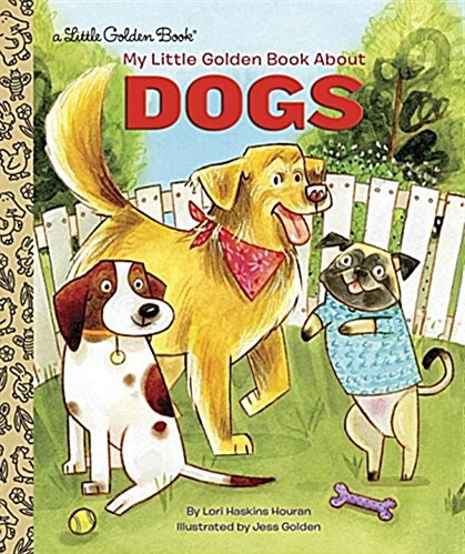 My Little Golden Book About Dogs (Hardcover)