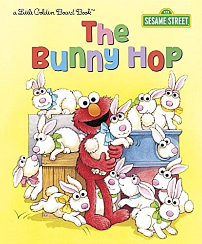 The Bunny Hop (Sesame Street) (Board Books)