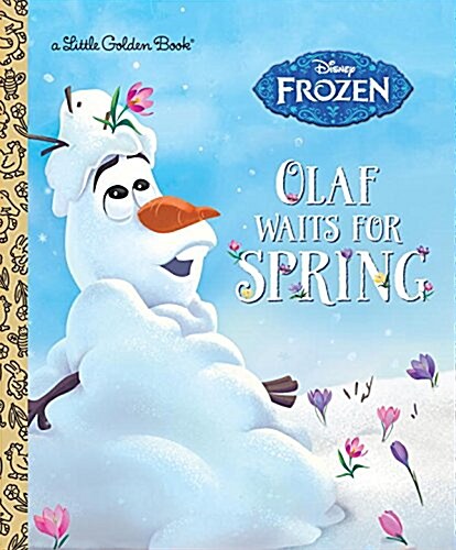 Olaf Waits for Spring (Disney Frozen) (Hardcover)