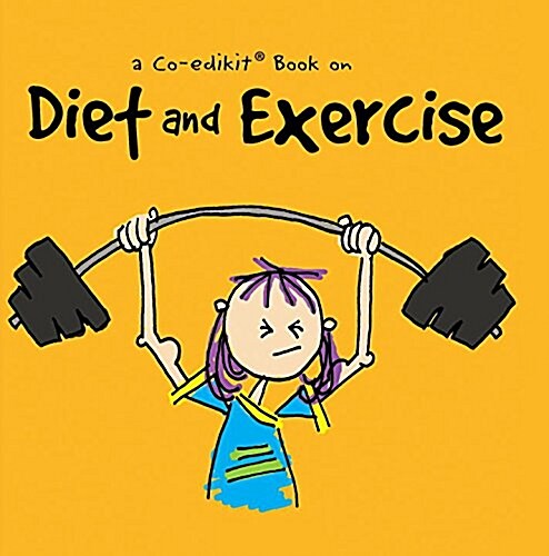 A Co-Edikit Book on Diet and Exercise (Hardcover)