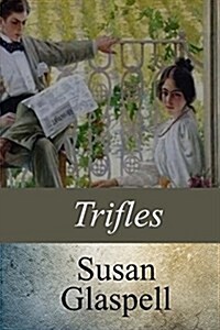 Trifles (Paperback)