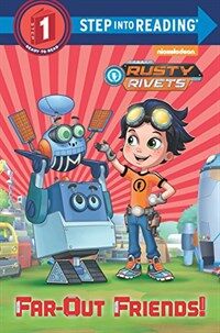Far-Out Friends! (Rusty Rivets) (Library Binding)