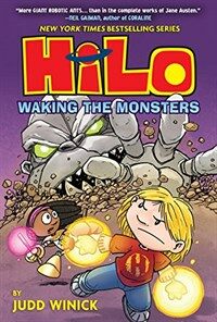 Hilo Book 4: Waking the Monsters (Hardcover)