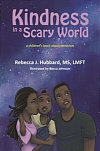 Kindness in a Scary World (Paperback)