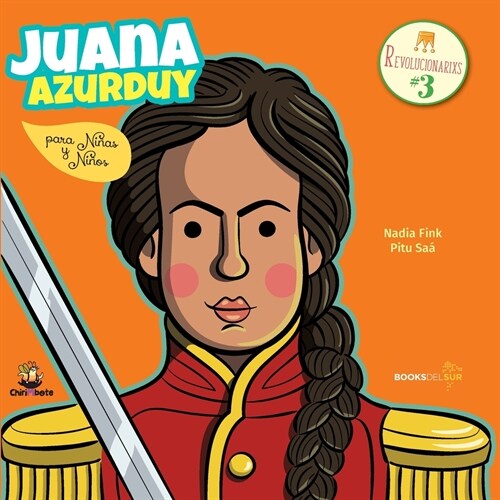 Juana Azurduy para ni?s y ni?s (Paperback)