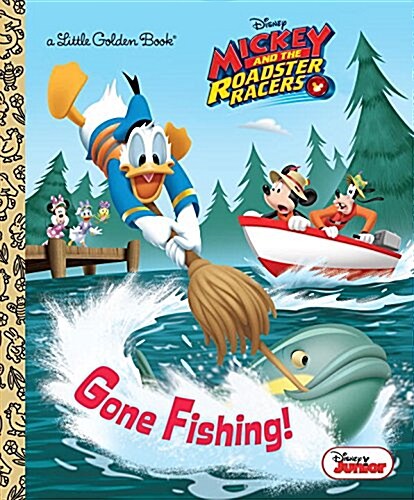 Gone Fishing! (Disney Junior: Mickey and the Roadster Racers) (Hardcover)