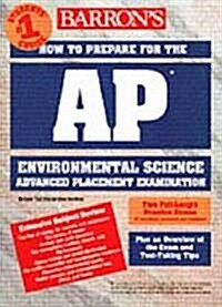 Barrons How to Prepare for the AP Environmental Science Advanced Placement Examination (Paperback)