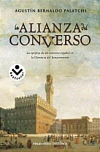 La Alianza del Converso (Paperback)