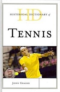 Historical Dictionary of Tennis (Hardcover)