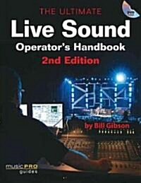 The Ultimate Live Sound Operators Handbook [With DVD ROM] (Paperback, 2)