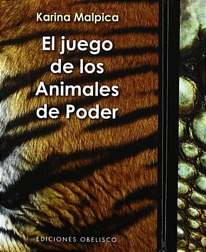 El juego de los animales de poder / The Power Animals Game (Hardcover)