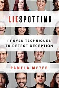 [중고] Liespotting: Proven Techniques to Detect Deception (Paperback)